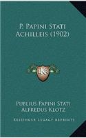 P. Papini Stati Achilleis (1902)
