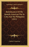 Reminiscences of the Spanish-American War in Cuba and the Philippines (1915)