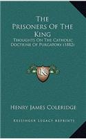 Prisoners of the King: Thoughts on the Catholic Doctrine of Purgatory (1882)