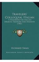 Travelers' Colloquial Italian