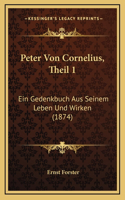 Peter Von Cornelius, Theil 1