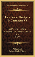 Experiences Physiques Et Chymiques V3