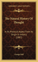 The Natural History Of Thought