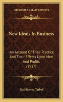 New Ideals In Business