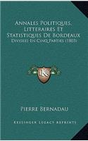 Annales Politiques, Litteraires Et Statistiques De Bordeaux