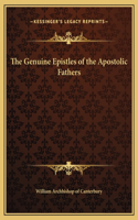 The Genuine Epistles of the Apostolic Fathers