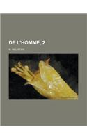de L'Homme, 2