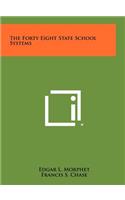 The Forty Eight State School Systems