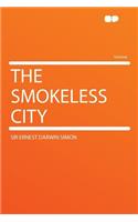 The Smokeless City