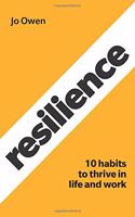 Resilience (Book): 10 Habits to Sustain High Performance