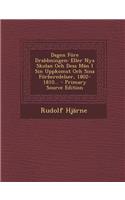 Dagen Fore Drabbningen: Eller Nya Skolan Och Dess Man I Sin Uppkomst Och Sina Forberedelser, 1802-1810...