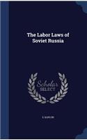 Labor Laws of Soviet Russia
