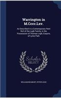 Warrington in M.Cccc.Lxv.: As Described in a Contemporary Rent Roll of the Legh Family, in the Possession of Thomas Legh, Esquire, of Lyme Park