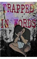 Trapped in Words