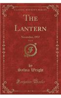The Lantern, Vol. 17: November, 1937 (Classic Reprint)