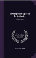 Extemporary Speech In Antiquity