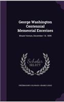 George Washington Centennial Memeorial Excerises