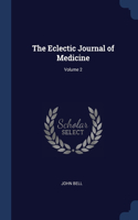 Eclectic Journal of Medicine; Volume 2