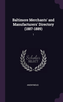 Baltimore Merchants' and Manufacturers' Directory (1887-1889): 1