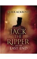 Jack The Ripper and the East End