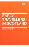 Early Travellers in Scotland