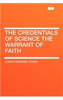 The Credentials of Science the Warrant of Faith