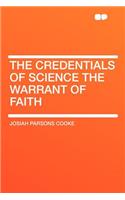 The Credentials of Science the Warrant of Faith