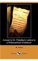 Answer to Dr. Priestley's Letters to a Philosophical Unbeliever (Dodo Press)