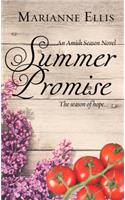 Summer Promise: (1 Amish Seasons)