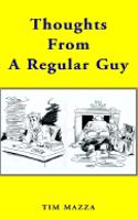 Thoughts from a Regular Guy