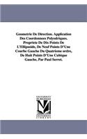 Geometrie de Direction. Application Des Coordonnees Polyedriques. Propriete de Dix Points de L'Ellipsoide, de Neuf Points D'Une Courbe Gauche Du Quatr