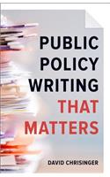 Public Policy Writing That Matters