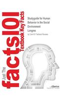 Studyguide for Human Behavior in the Social Environment by Longres, ISBN 9780875814261