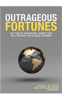 Outrageous Fortunes