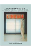 Situating the Feminist Gaze and Spectatorship in Postwar Cinema