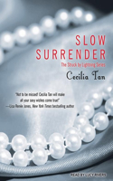 Slow Surrender