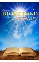 Evidence of the Divine Hand on True Scripture