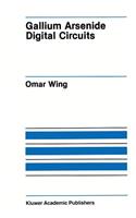 Gallium Arsenide Digital Circuits