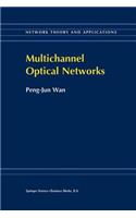Multichannel Optical Networks