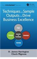 Techniques and Sample Outputs that Drive Business Excellence