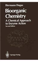 Bioorganic Chemistry: (Springer Advanced Texts in Chemistry)