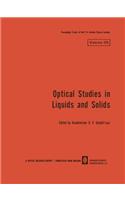 Optical Studies in Liquids and Solids