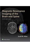 Magnetic Resonance Imaging of the Brain and Spine