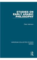 Studies on Early Arabic Philosophy