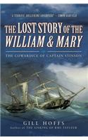 The Lost Story of the William and Mary