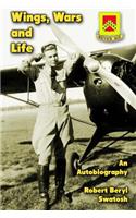 Wings, Wars and Life