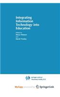 Integrating Information Technology into Education