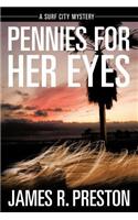 Pennies for Her Eyes