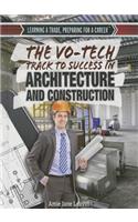 The Vo-Tech Track to Success in Architecture and Construction