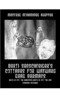 Berti Segschneider's Cottages for Wayward Dead Germans